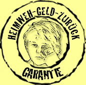 Heimweh-Geld-Zurück Grantie Heimweh-Geld-Zurück Grantie